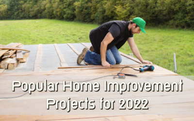 Popular Home Improvement Projects for 2022